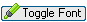Toggle Font