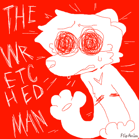 The Wretched Man